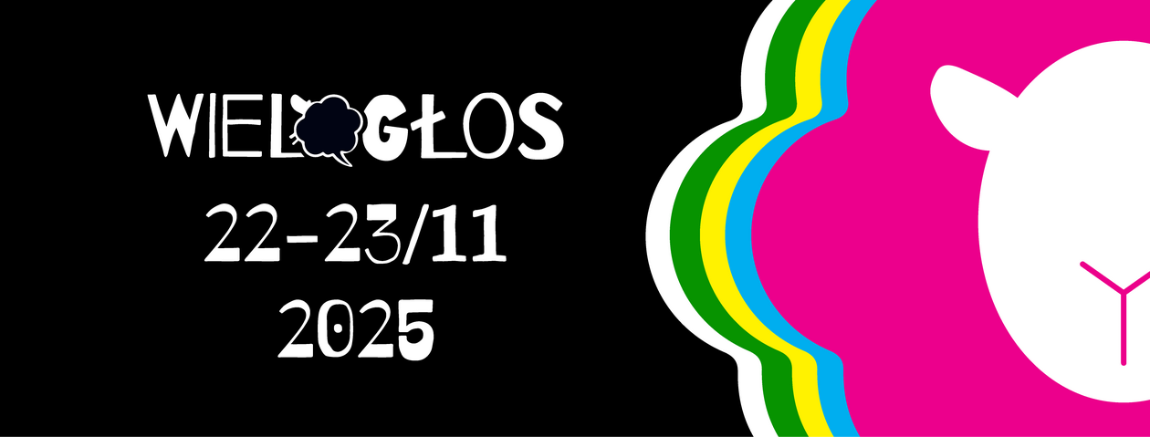Ilustracja z kolorowym logiem Festiwalu Wielogłos w kształcie owcy i białym napisame na czarnym tle: Wielogłos, 22-23/11/2025